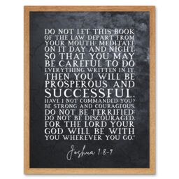 "Artery8 Wall Art Print Joshua 1:8-9 Be Strong & Courageous Christian Bible Verse Quote Scripture Typography Art Framed - Size: W12"" x H16""" - thumbnail 1
