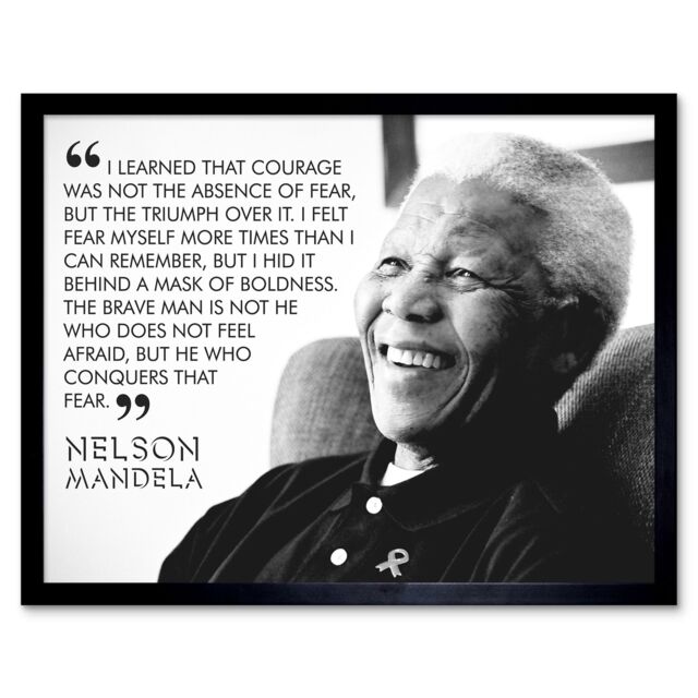 "Artery8 Wall Art Print Triumph Over Fear Courage Nelson Mandela Quote Black & White Photograph Typography Art Framed - Size: W12"" x H16""" - image 1