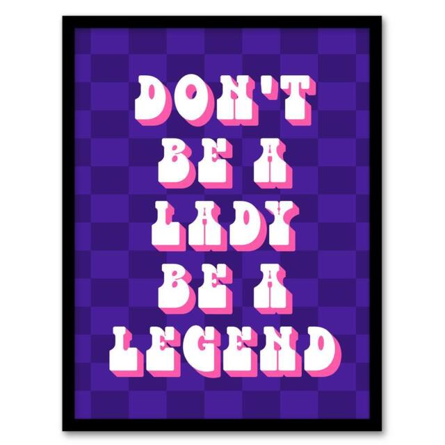 Artery8 Be A Legend Not A Lady Retro Purple Pink Funny Framed Wall Art Print - Size: A4 - image 1