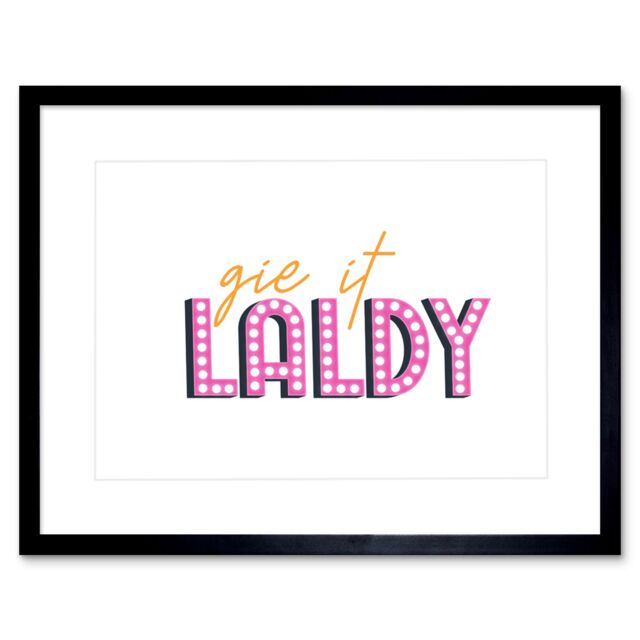"Artery8 Wall Art Print Scottish Phrase Gie it Laldy Apply with Vigour Scotland Framed Art in Black - Size: W7"" x H9""" - image 1