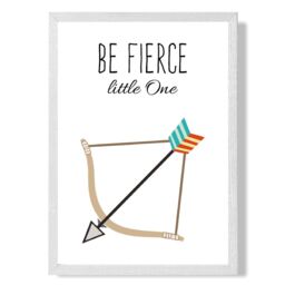ARTZE Be Fierce Arrow Tribal Quote Framed Print SIZE: A2 with White Frame in Bright Blue - Size: A4 - thumbnail 1