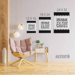 "Artery8 Welcome To The Chaos Black White Modern Funny Canvas Wall Art Print - Size: W12"" x H16""" - thumbnail 4