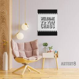 "Artery8 Welcome To The Chaos Black White Modern Funny Canvas Wall Art Print - Size: W12"" x H16""" - thumbnail 3