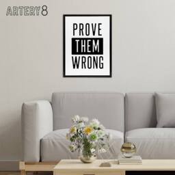 "Artery8 Prove Them Wrong Black & White Motivational Framed Canvas Art Print - Size: W12"" x H16""" - thumbnail 3