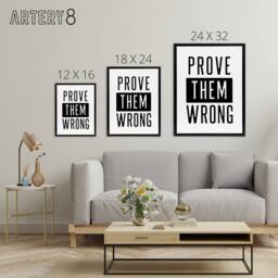 "Artery8 Prove Them Wrong Black & White Motivational Framed Canvas Art Print - Size: W12"" x H16""" - thumbnail 4