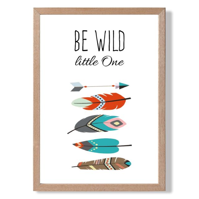 ARTZE Be Wild Feathers Tribal Quote Framed Print SIZE: A3 with Oak Frame in Red - image 1
