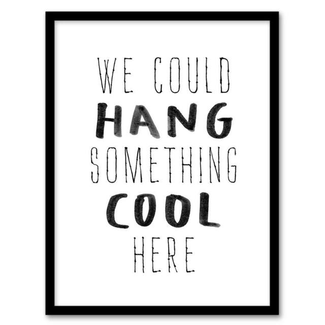 Artery8 We Could Hang Something Cool Here Funny Simple Framed Wall Art Print in White - Size: A4 - image 1