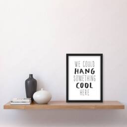 Artery8 We Could Hang Something Cool Here Funny Simple Framed Wall Art Print in White - Size: A4 - thumbnail 4