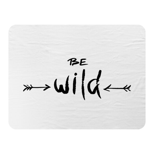 Benjamin Tate Design Be Wild Inspirational Quote Blanket in Natural - Size: 120 cm x 150 cm - image 1