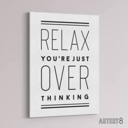 "Artery8 Relax You Are Just Overthinking Modern Simple Canvas Wall Art Print in White - Size: W12"" x H16""" - thumbnail 2
