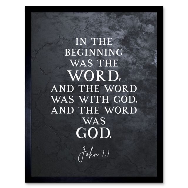 "Artery8 Wall Art Print John 1:1 The Word Was God Christian Bible Verse Quote Scripture Typography Art Framed in Black - Size: W12"" x H16""" - image 1