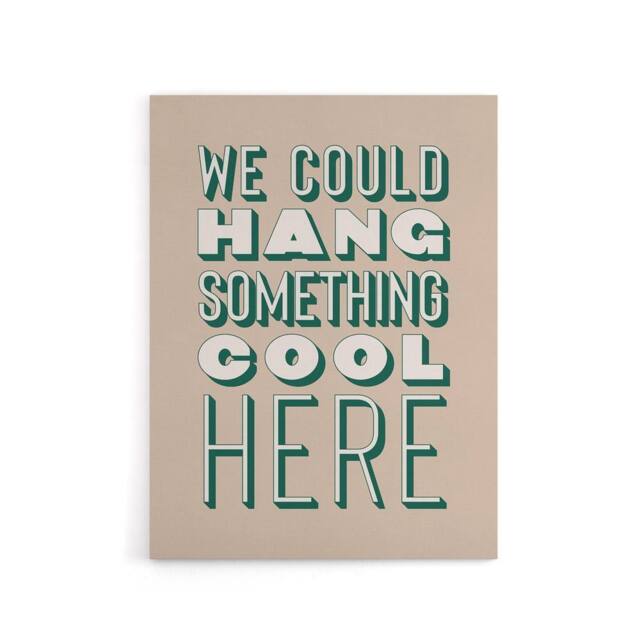 "Artery8 We Could Hang Something Cool Here Beige Funny Canvas Wall Art Print - Size: W12"" x H16""" - image 1