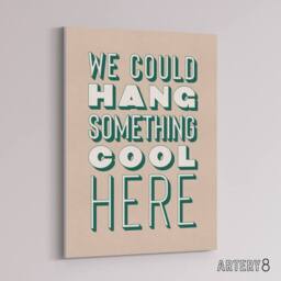 "Artery8 We Could Hang Something Cool Here Beige Funny Canvas Wall Art Print - Size: W12"" x H16""" - thumbnail 2