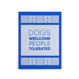 "Artery8 Dogs Welcome People Tolerated Blue Design Funny Canvas Wall Art Print - Size: W24"" x H32""" - thumbnail 1