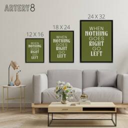 "Artery8 Nothing Goes Right Go Left Green Motivational Framed Canvas Art Print - Size: W12"" x H16""" - thumbnail 4