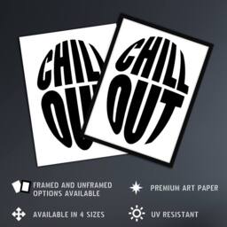 "Artery8 Chill Out Fun Bold Simple Typography Design Wall Art Print in White - Size: W12"" x H16""" - thumbnail 2