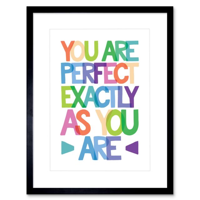 "Artery8 Wall Art Print You are Perfect Exactly Framed in Black - Size: W7"" x H9""" - image 1