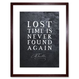"Artery8 Wall Art Print Slate Quote Benjamin Franklin Lost Time Artwork Framed 9X7 Inch in Brown - Size: W7"" x H9""" - thumbnail 1
