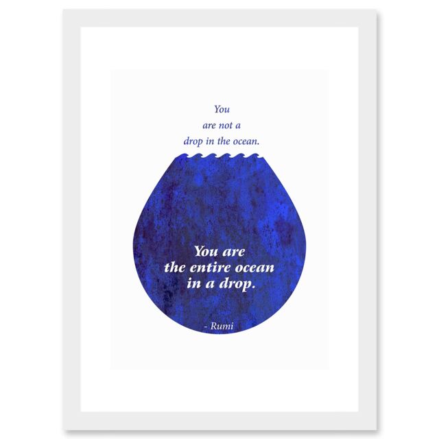 Artery8 Rumi You Are Not A Drop You Are Entire Ocean Quote Blue Artwork Framed Wall Art Print A4 in White - image 1