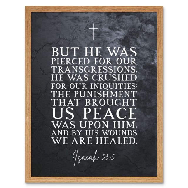 "Artery8 Wall Art Print Isaiah 53:5 By His Wounds We Are Healed Christian Bible Verse Quote Scripture Typography Art Framed - Size: W12"" x H16""" - image 1