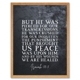 "Artery8 Wall Art Print Isaiah 53:5 By His Wounds We Are Healed Christian Bible Verse Quote Scripture Typography Art Framed - Size: W12"" x H16""" - thumbnail 1