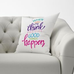 Warren Reed - Designer When You Think Positive Good Things Happen Cushions in Pink - Size: 45 cm x 45 cm - thumbnail 3