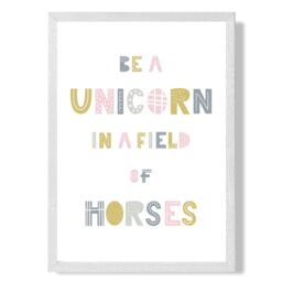ARTZE Cute Be a Unicorn Pink Scandi Quote Framed Print SIZE: A2 with White Frame - Size: A4