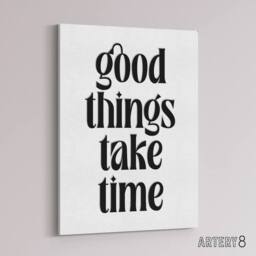 "Artery8 Good Things Take Time Black White Bright Simple Canvas Wall Art Print - Size: W12"" x H16""" - thumbnail 2