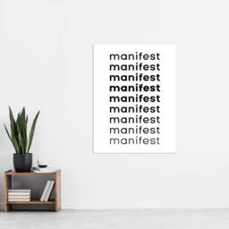 "Artery8 Manifest Manifest Manifest Black White Modern Wall Art Print - Size: W12"" x H16""" - thumbnail 4