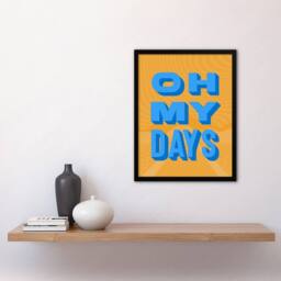 Artery8 Oh My Days Fun Orange Blue Retro Typography Framed Wall Art Print - Size: A4 - thumbnail 4