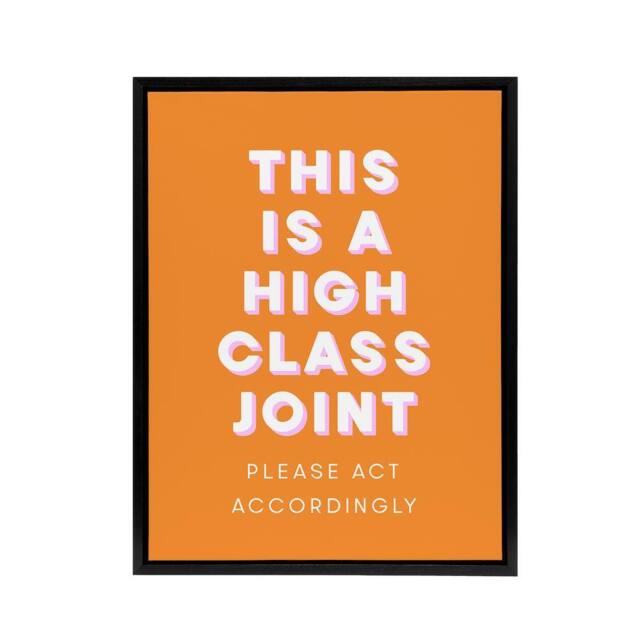 "Artery8 High Class Joint Act Accordingly Orange Funny Framed Canvas Art Print - Size: W12"" x H16""" - image 1