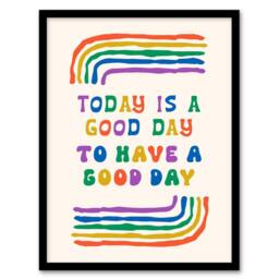 Artery8 Today Good Day To Have A Good Day Colourful Framed Wall Art Print - Size: A4 - thumbnail 1
