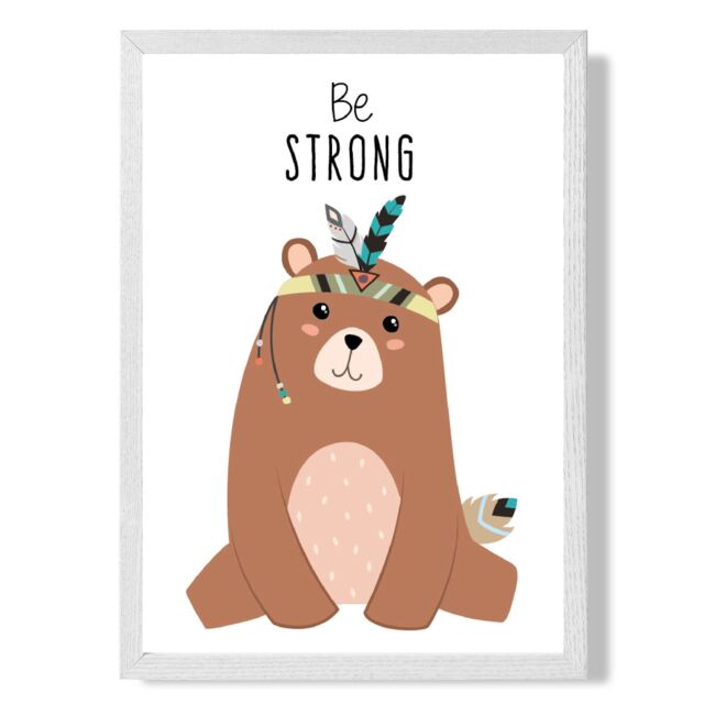 ARTZE Be Strong Bear Tribal Animal Quote Framed Print SIZE: A2 with White Frame in Brown - Size: A4 - image 1