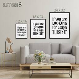 "Artery8 If You Are Looking For A Sign This Is It Black Framed Canvas Art Print in White - Size: W12"" x H16""" - thumbnail 4