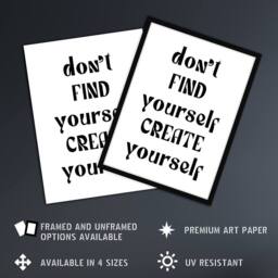 Artery8 Don't Find Create Yourself Black White Simple Framed Wall Art Print - Size: A4 - thumbnail 2