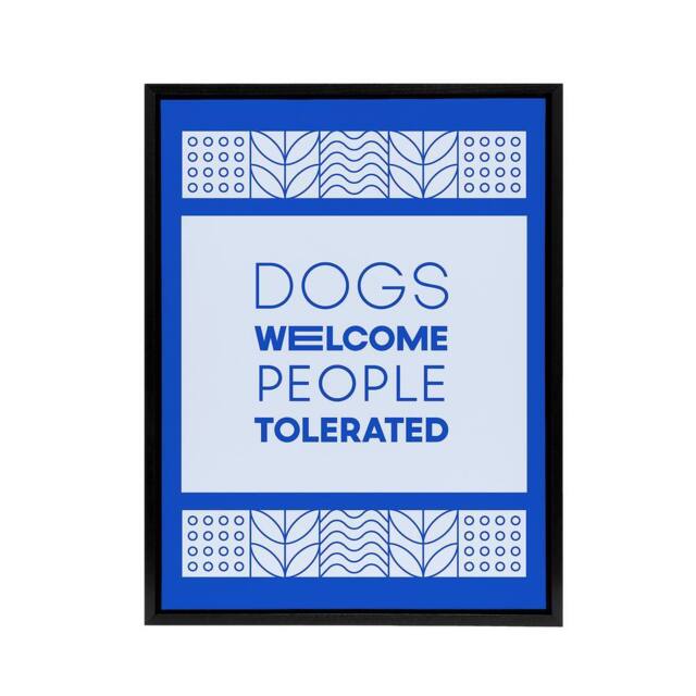 "Artery8 Dogs Welcome People Tolerated Blue Design Funny Framed Canvas Art - Size: W12"" x H16""" - image 1