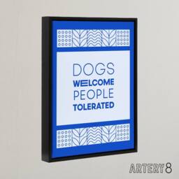 "Artery8 Dogs Welcome People Tolerated Blue Design Funny Framed Canvas Art - Size: W12"" x H16""" - thumbnail 2