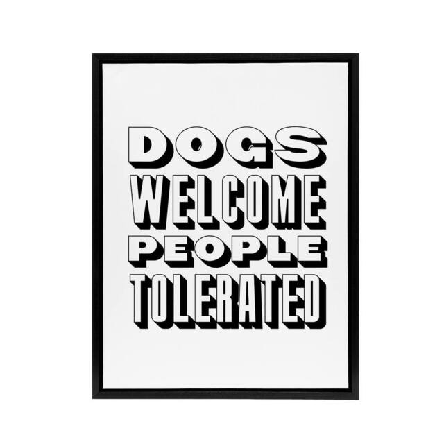 "Artery8 Dogs Welcome People Tolerated Funny Cheeky Black Framed Canvas Art in White - Size: W12"" x H16""" - image 1