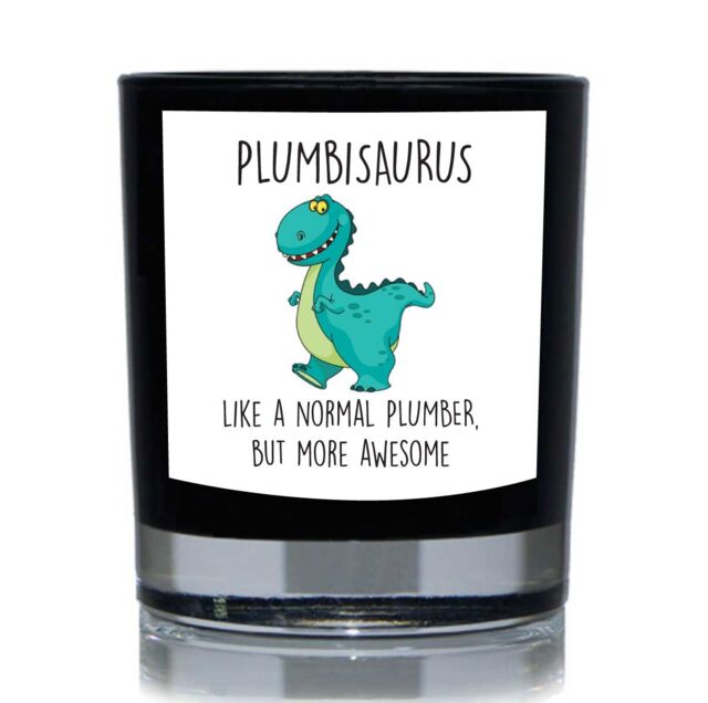 60 SECOND MAKEOVER Plumbisaurus, Like A Normal Plumber But More Awesome Dinosaur 20cl Candle in Black