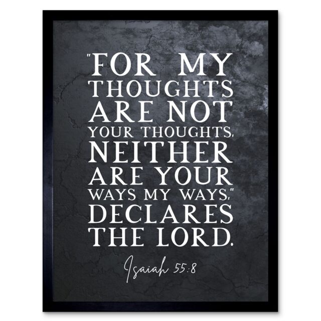 Artery8 Wall Art Print Isaiah 55:8 Thoughts Are Not Your Thoughts Ways Are Not Your Ways Christian Bible Verse Quote Scripture Typography Art Framed - image 1