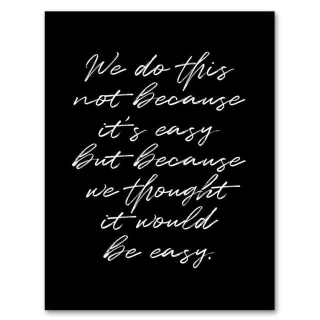 Artery8 We Do This Not Because It's Easy Funny Cheeky Framed Wall Art Print in Black - Size: A4 - image 1