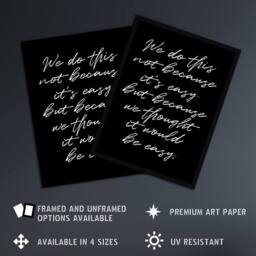 Artery8 We Do This Not Because It's Easy Funny Cheeky Framed Wall Art Print in Black - Size: A4 - thumbnail 2