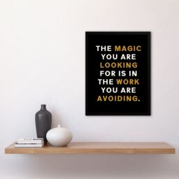 "Artery8 Magic You Are Looking For Work Motivational Quote Framed Wall Art in Black - Size: W12"" x H16""" - thumbnail 4