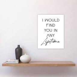 "Artery8 I Would Find You In Any Lifetime Bright Romantic Wall Art Print in White - Size: W12"" x H16""" - thumbnail 4