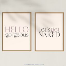 Artery8 Wall Art Print Pack of 2 A4 Bedroom Art Hello Gorgeous Let's Get Naked Stylish Modern Typography Living Room s Set - thumbnail 5