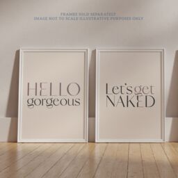 Artery8 Wall Art Print Pack of 2 A4 Bedroom Art Hello Gorgeous Let's Get Naked Stylish Modern Typography Living Room s Set - thumbnail 6
