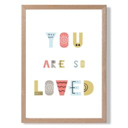 ARTZE Cute You are so loved Blue Scandi Quote Framed Print SIZE: A2 with Oak Frame in Pale Blue - Size: A4 - thumbnail 1