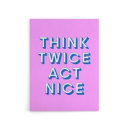 "Artery8 Think Twice Act Nice Pink Blue Bold Simple Canvas Wall Art Print - Size: W12"" x H16""" - thumbnail 1