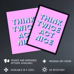 "Artery8 Think Twice Act Nice Pink Blue Bold Simple Wall Art Print - Size: W12"" x H16""" - thumbnail 2