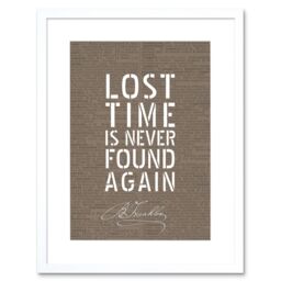 "Artery8 Wall Art Print Dictionary Page Quote Benjamin Franklin Lost Time Artwork Framed 9X7 Inch in White - Size: W7"" x H9""" - thumbnail 1